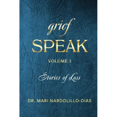 Grief Speak: Stories of Loss