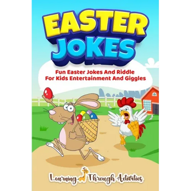 Easter Jokes: Fun Easter Jokes And Riddles For Kids Entertainment And Giggles