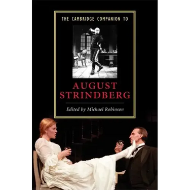 The Cambridge Companion to August Strindberg