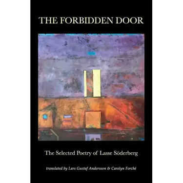 The Forbidden Door: The Selected Poetry of Lasse Söderberg