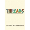 Threads: Unexpected Adventures in Business, Missions and Family