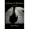 A Game of Shadows: (Jason Reynolds #3)
