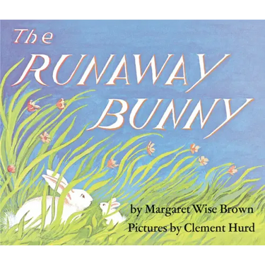 The Runaway Bunny Board Book: An Easter and Springtime Book for Kids