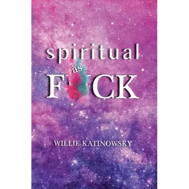 Spiritual as F*ck