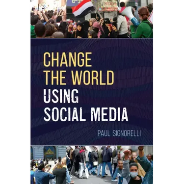 Change the World Using Social Media