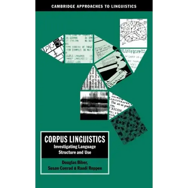 Corpus Linguistics: Investigating Language Structure and Use