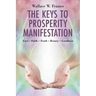 The Keys To Prosperity Manifestation