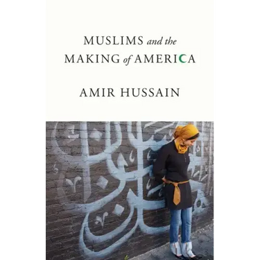 Muslims and the Making of America