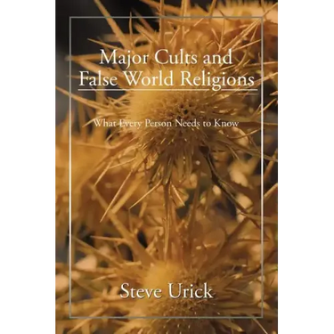 Major Cults and False World Religions