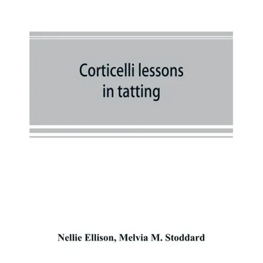 Corticelli lessons in tatting