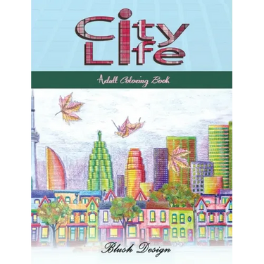City Life: Adult Coloring Book