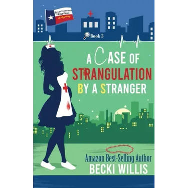 A Case of Strangulation: Texas General Cozy Mystery, Book 3 (Texas General Cozy Cases of Mystery)