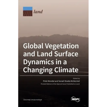 Global Vegetation and Land Surface Dynamics in a Changing Climate