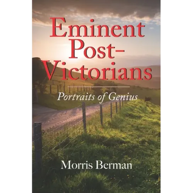 Eminent Post-Victorians: Portraits of Genius