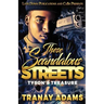These Scandalous Streets: Tyson's Treasure