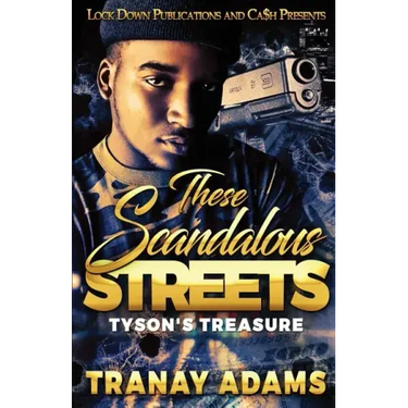 These Scandalous Streets: Tyson's Treasure