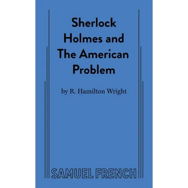 Sherlock Holmes and the American Problem