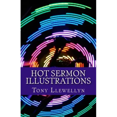 Hot Sermon Illustrations