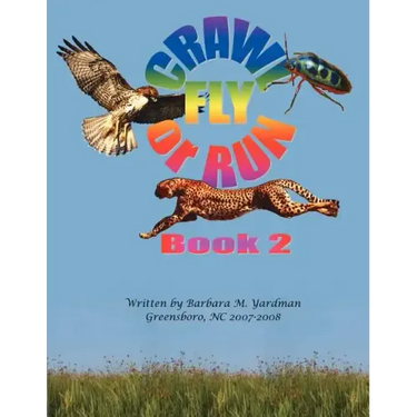 Crawl, Fly or Run Book 2