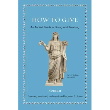 How to Give: An Ancient Guide to Giving and Receiving