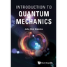 Introduction to Quantum Mechanics