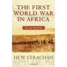 The First World War in Africa