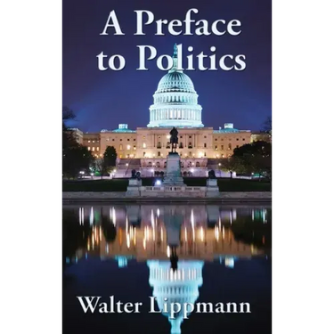 A Preface to Politics
