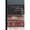 St. Paul and the Mystery Religions