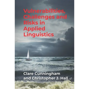 Vulnerabilities, Challenges and Risks in Applied Linguistics
