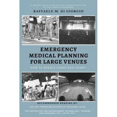Emergency Medical Planning for Large Venues: How to Reduce Chaos and Injury