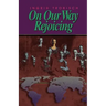 On Our Way Rejoicing