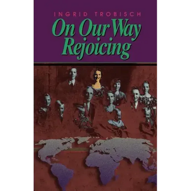 On Our Way Rejoicing