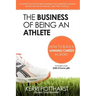 The Business of Being an Athlete