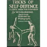 Tricks of Self-Defence, A Useful Book for Everybody (Collector's Edition)