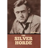 The Silver Horde