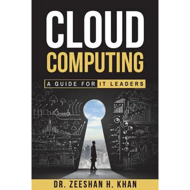 Cloud Computing: A Guide for IT Leaders