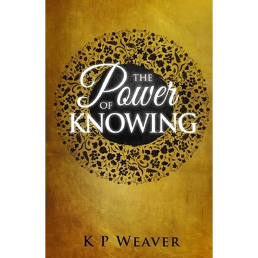 The Power of Knowing