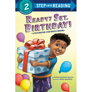 Ready? Set. Birthday! (Raymond and Roxy)