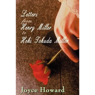 Letters from Henry Miller to Hoki Tokuda Miller