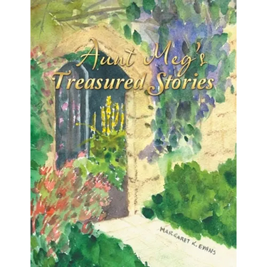 Aunt Meg's Treasured Stories