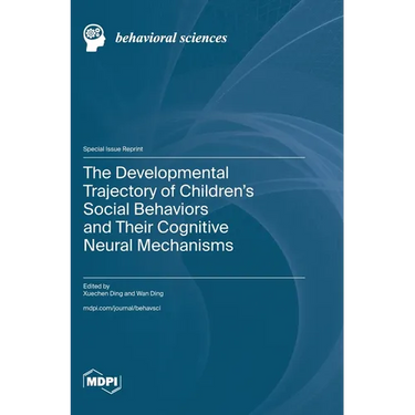 The Developmental Trajectory of Children's Social Behaviors and Their Cognitive Neural Mechanisms