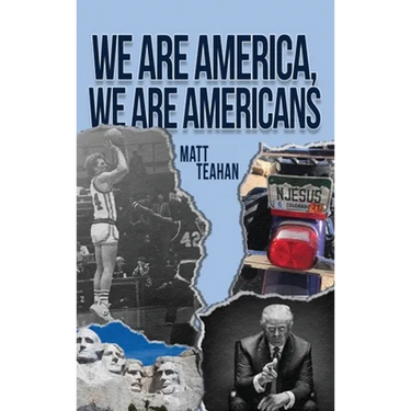 We Are America, We Are Americans
