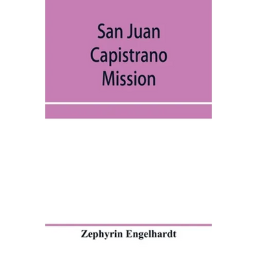 San Juan Capistrano mission