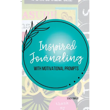Inspired Journaling: With Motivational Prompts