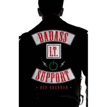 Badass IT Support