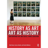 History as Art, Art as History: Contemporary Art and Social Studies Education