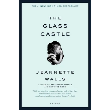 The Glass Castle: A Memoir