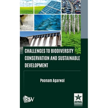 Challenges to Biodiversity Conservation and Sustainable Development