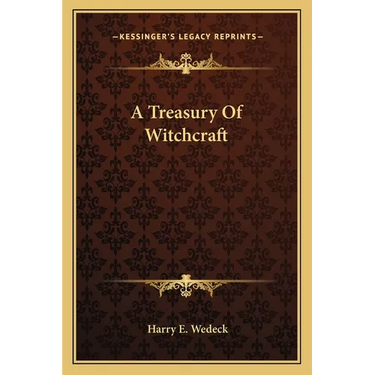 A Treasury Of Witchcraft