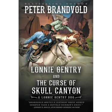 Lonnie Gentry and the Curse of Skull Canyon: A Lonnie Gentry Duo